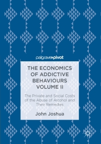 Titelbild: The Economics of Addictive Behaviours Volume II 9783319544243