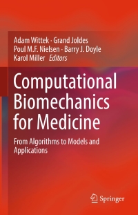 Cover image: Computational Biomechanics for Medicine 9783319544809