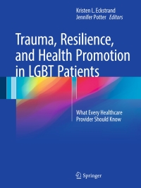 Cover image: Trauma, Resilience, and Health Promotion in LGBT Patients 9783319545073