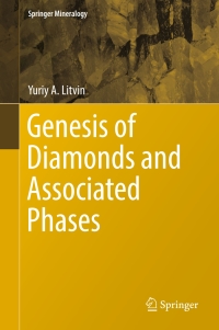 Omslagafbeelding: Genesis of Diamonds and Associated Phases 9783319545424