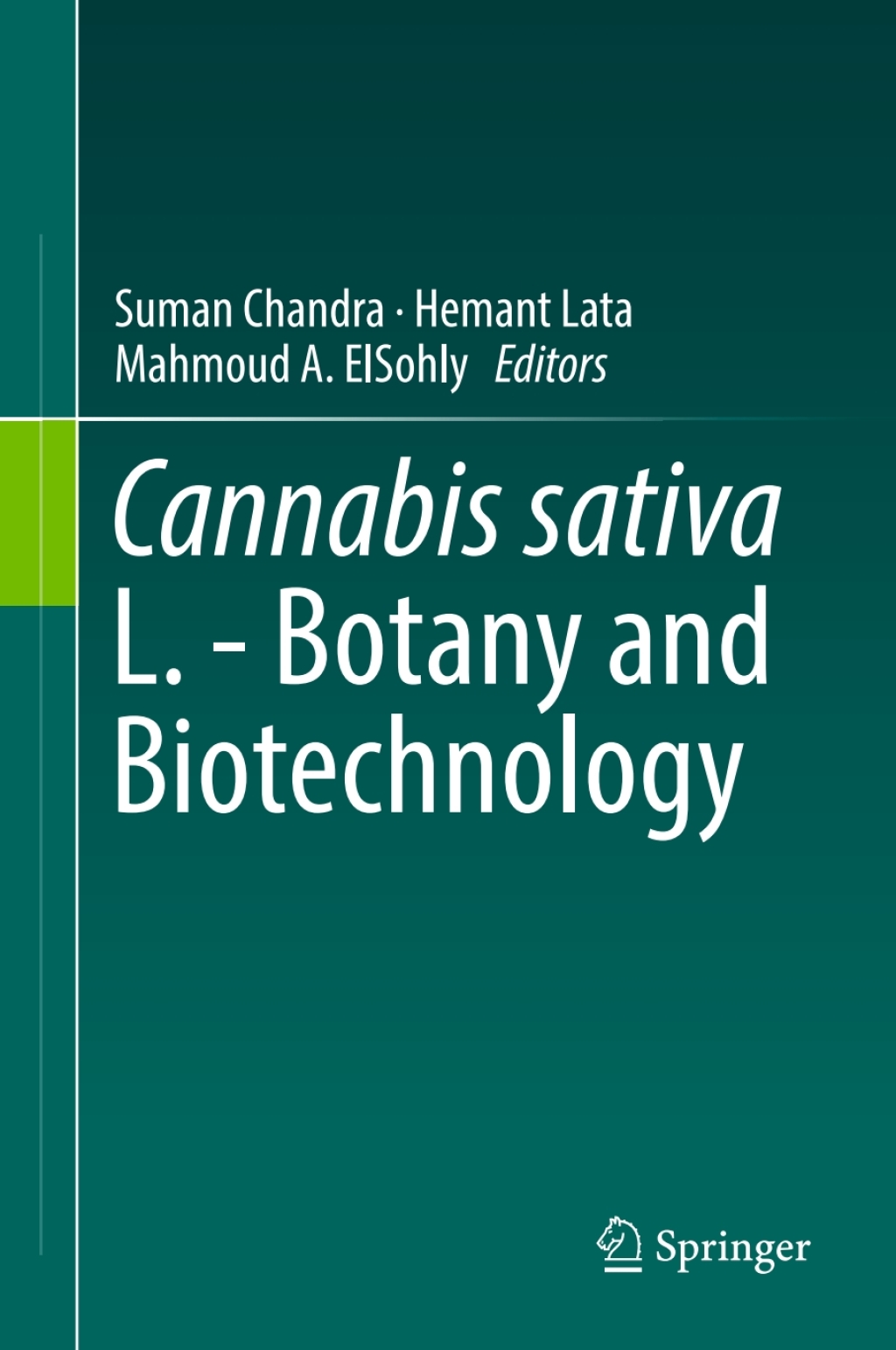Cannabis sativa L. – Botany and Biotechnology