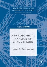 Imagen de portada: A Philosophical Analysis of Chaos Theory 9783319546629