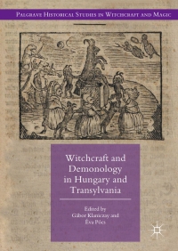 Imagen de portada: Witchcraft and Demonology in Hungary and Transylvania 9783319547558