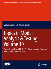 Omslagafbeelding: Topics in Modal Analysis & Testing, Volume 10 9783319548098