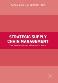 表紙画像: Strategic Supply Chain Management 9783319548425