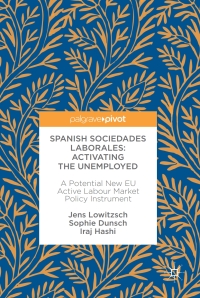 Cover image: Spanish Sociedades Laborales—Activating the Unemployed 9783319548692
