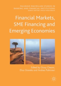 Cover image: Financial Markets, SME Financing and Emerging Economies 9783319548906