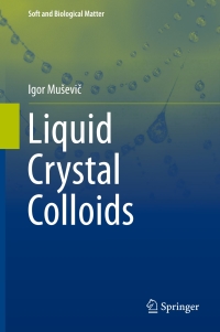 Cover image: Liquid Crystal Colloids 9783319549149