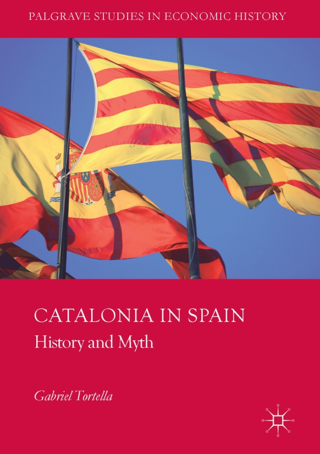Catalonia in Spain History and Myth