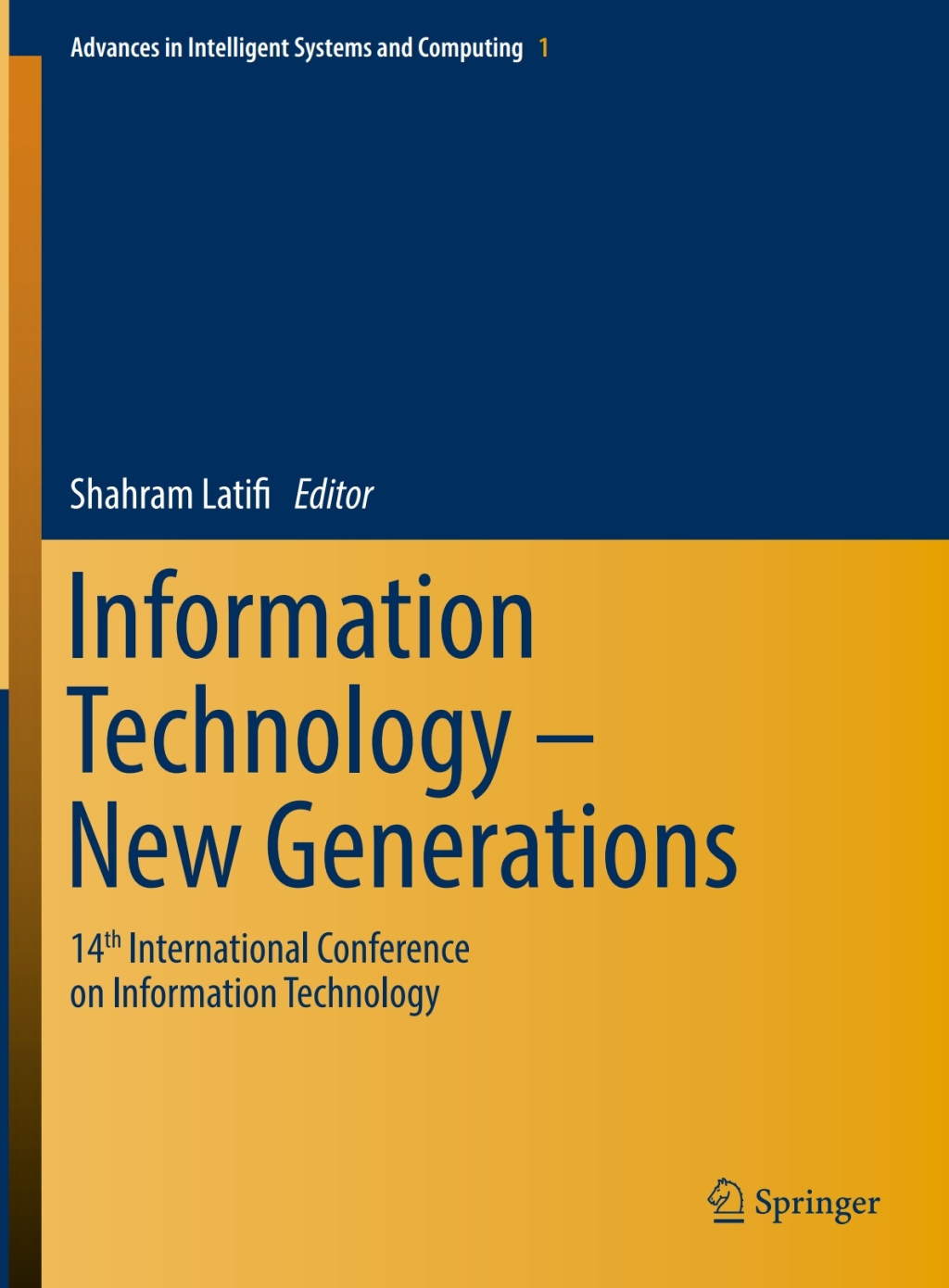 Information Technology – New Generations 14th International Conference on Information Technology