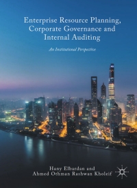 Cover image: Enterprise Resource Planning, Corporate Governance and Internal Auditing 9783319549897