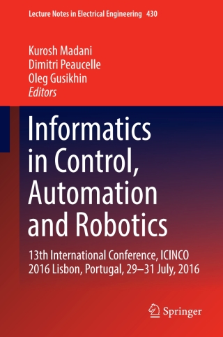 Imagen de portada: Informatics in Control, Automation and Robotics 9783319550107
