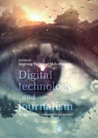 Cover image: Digital Technology and Journalism 9783319550251