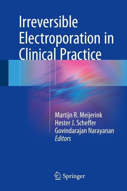 Irreversible Electroporation in Clinical Practice - FULL INSTANT DOWNLOAD | PDF DOCX EPUB