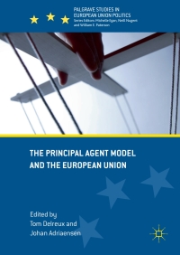 Cover image: The Principal Agent Model and the European Union 9783319551364