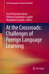 Imagen de portada: At the Crossroads: Challenges of Foreign Language Learning 9783319551548