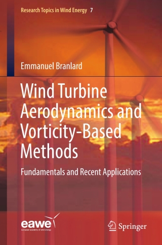 Omslagafbeelding: Wind Turbine Aerodynamics and Vorticity-Based Methods 9783319551630