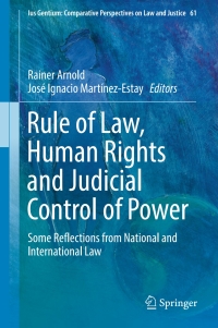 Omslagafbeelding: Rule of Law, Human Rights and Judicial Control of Power 9783319551845