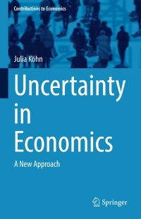 Cover image: Uncertainty in Economics 9783319553504