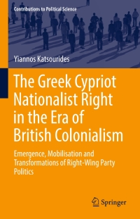 Immagine di copertina: The Greek Cypriot Nationalist Right in the Era of British Colonialism 9783319555348