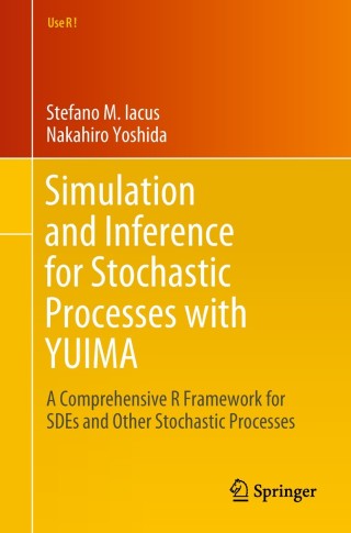 Cover image: Simulation and Inference for Stochastic Processes with YUIMA 9783319555676