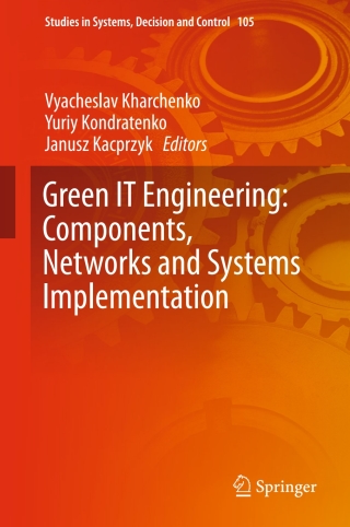 Titelbild: Green IT Engineering: Components, Networks and Systems Implementation 9783319555942