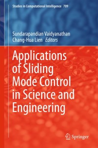 Cover image: Applications of Sliding Mode Control in Science and Engineering 9783319555973