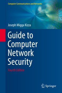 Immagine di copertina: Guide to Computer Network Security 4th edition 9783319556055