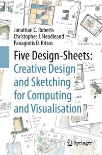 Immagine di copertina: Five Design-Sheets: Creative Design and Sketching for Computing and Visualisation 9783319556260