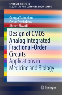 表紙画像: Design of CMOS Analog Integrated Fractional-Order Circuits 9783319556321