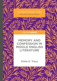 Cover image: Memory and Confession in Middle English Literature 9783319556741