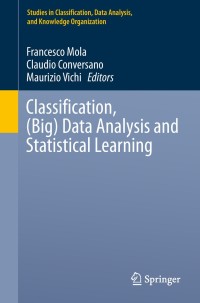 Cover image: Classification, (Big) Data Analysis and Statistical Learning 9783319557076
