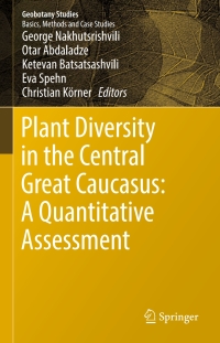 Cover image: Plant Diversity in the Central Great Caucasus: A Quantitative Assessment 9783319557762