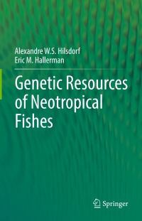 Cover image: Genetic Resources of Neotropical Fishes 9783319558363