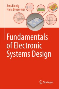 Cover image: Fundamentals of Electronic Systems Design 9783319558394
