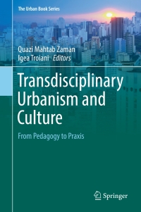 Omslagafbeelding: Transdisciplinary Urbanism and Culture 9783319558547