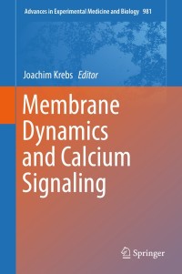 Imagen de portada: Membrane Dynamics and Calcium Signaling 9783319558578