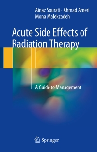 表紙画像: Acute Side Effects of Radiation Therapy 9783319559490