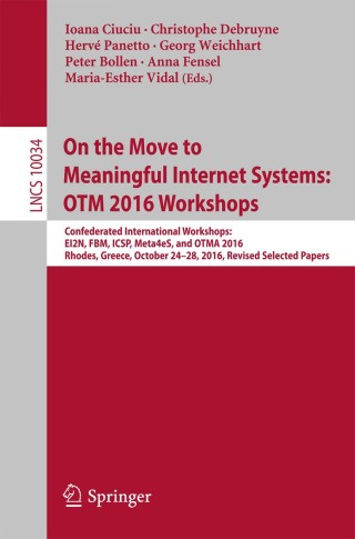 Titelbild: On the Move to Meaningful Internet Systems: OTM 2016 Workshops 9783319559605