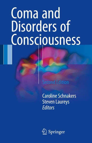 Cover image: Coma and Disorders of Consciousness 2nd edition 9783319559636