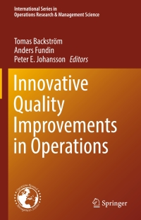 Cover image: Innovative Quality Improvements in Operations 9783319559841