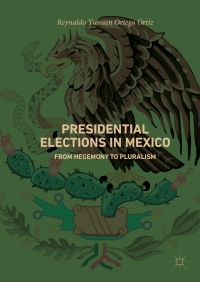 Imagen de portada: Presidential Elections in Mexico 9783319560311