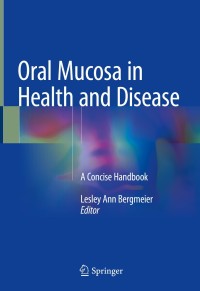 Omslagafbeelding: Oral Mucosa in Health and Disease 9783319560649
