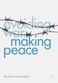 Cover image: Avoiding War, Making Peace 9783319560922