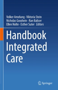 表紙画像: Handbook Integrated Care 9783319561011