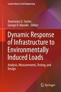 Omslagafbeelding: Dynamic Response of Infrastructure to Environmentally Induced Loads 9783319561349