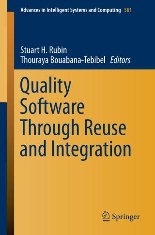 Cover image: Quality Software Through Reuse and Integration 9783319561561