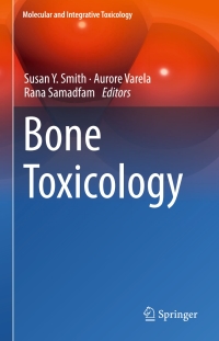 Imagen de portada: Bone Toxicology 9783319561905