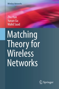 Imagen de portada: Matching Theory for Wireless Networks 9783319562513