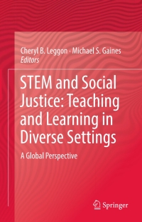 Cover image: STEM and Social Justice: Teaching and Learning in Diverse Settings 9783319562964